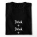 English Quote T-Shirt Drink Drink Drink